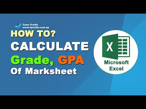 How To Calculate Grade, GPA And Remarks On Mark Sheet In Microsoft Excel