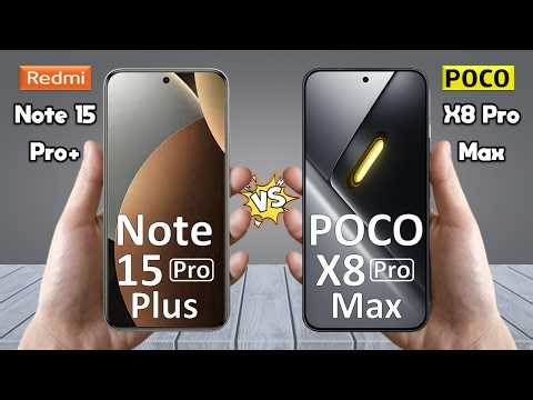 Redmi Note 15 Pro Plus Vs Poco X8 Pro Max - Full Comparison 🔥 Techvs