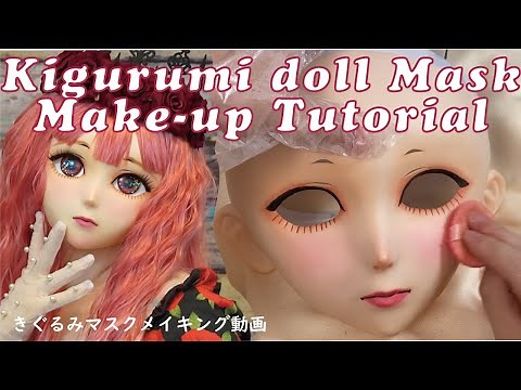 Kigurumi BJD Doll Mask Making Tutorial :Cosplay Guide