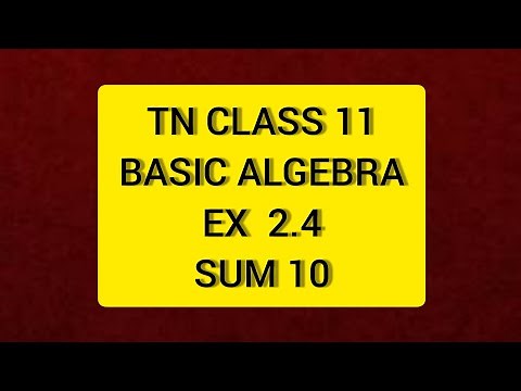 TN 11 Maths Basic Algebra Ex 2.4 Sum 10