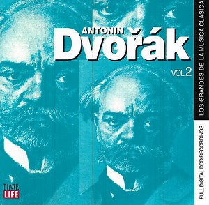 Antonín Dvořák - Antonin Dvorak Vol. 2