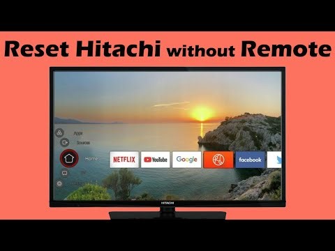 🔄 How to Reset a Hitachi TV Without a Remote