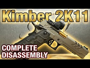 Kimber 2K11 Complete Disassembly and New Trigger