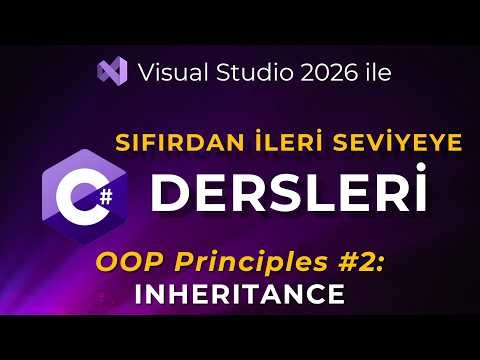 C# Dersleri: C# Kalıtım (Inheritance) Kullanımı | Nesne Yönelimli Programlama