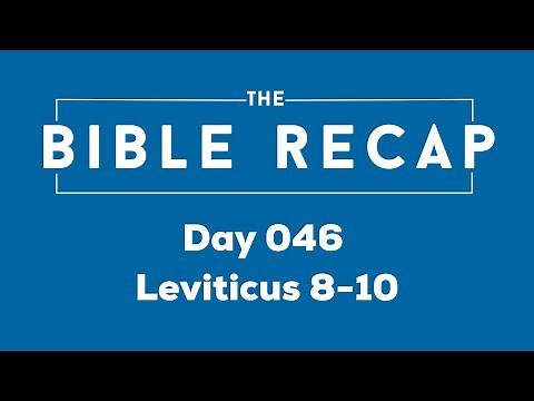 Day 046 (Leviticus 8-10)