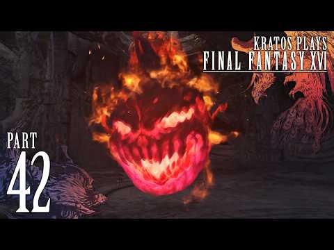Final Fantasy 16 with Kratos Part 42: Bomb King!