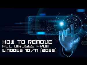 How to Remove All Viruses from Windows 10/11 (2025)