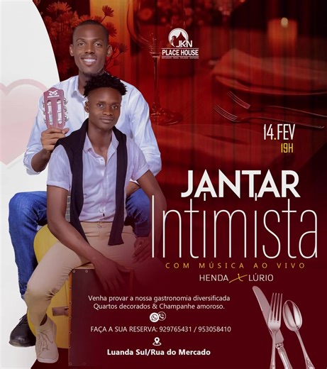 ❤️🍷 E se o Dia dos Namorados fosse mais do que flores? ✨ Jantar Íntimo 🎶 Música ao vivo com Henda & Lúrio 🥂 Champanhe 🥂 🍽️ Sabores que conquistam 📅 14.FEV | 🕖 19H 📍 JKN Place House – Luanda Sul | Rua do Mercado 📲 Reserva já: 929 765 431 | 953 058 410 💑 Marca quem vai viver essa noite contigo. #fyyyyyyyyyyyyyyyy #ValentinesDay #JantarRomântico #LuandaTikTok #AmorEmLuanda #JKNPlaceHouse