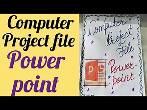 Computer project file/Power point project file/computer project file/‪@AkshiColorscraft‬