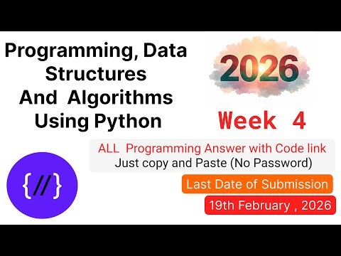 Programming, Data Structures And Algorithms Using Python |Week 4 Programming Answers 2026|Code Link