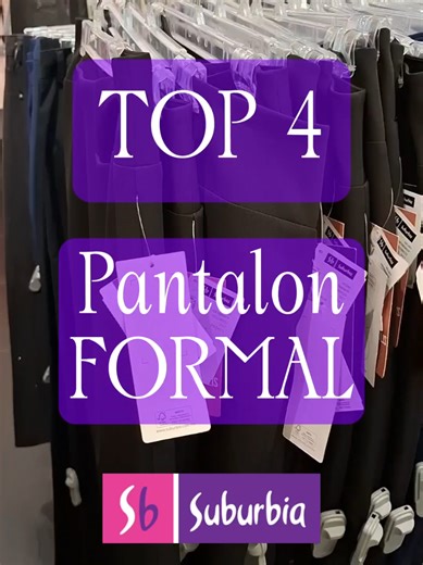 TOP 4 Pantalón FORMAL 💙✨️ 16 abril #suburbia #pantalondevestir #outfit #elegante #ootd