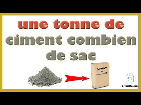 Une tonne de ciment combien de sac