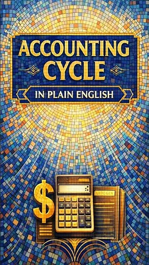 The Accounting Cycle in Plain English (Students Finally Get This) #AccountingCycle #Accounting