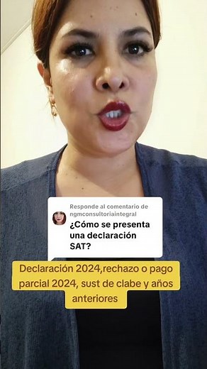 ¿cómo se presenta una declaración SAT? 2024 y año anteriores. #asalariados #sat #declaraciónanual