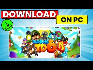 How to Download Bloons TD 6 on PC/Laptop (2024)