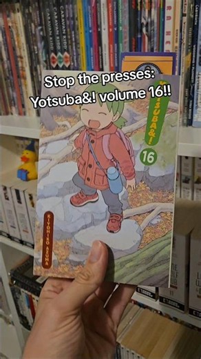 Stop! Listen! Yotsuba&! volume 16 is here in English!!