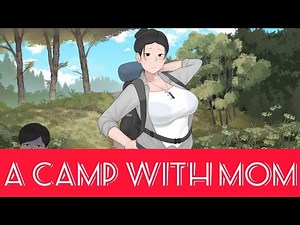 A Camp with mom For Android (Full Version)