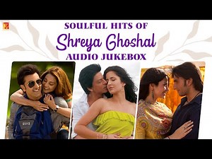 Soulful Hits of Shreya Ghoshal | Audio Jukebox | Best Songs of Shreya Ghoshal | Romantic Hindi Songs