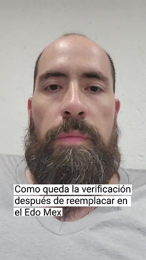 Verificación Vehicular en Edomex Después de Reemplacar