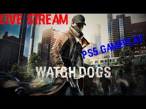🔴 Insane Watch Dogs PS5 Livestream: Unleashing Mayhem in Chicago! 🚨🎮"