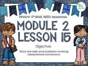 Engage NY Math PowerPoint Presentation 5th Grade Module 2 Lesson 15