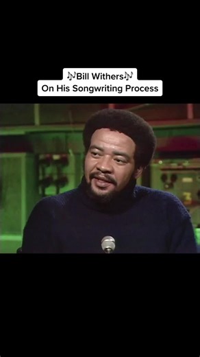 Bill Withers on his songwriting process ✍🏽✨ Bob Harris interviews Bill Withers live on Old Grey Whistle Test, 1972 🏷️ #fyp #billwithers #musichistory #soulmusic #rhythymandblues #aintnosunshine #musicinterview #interview #70s