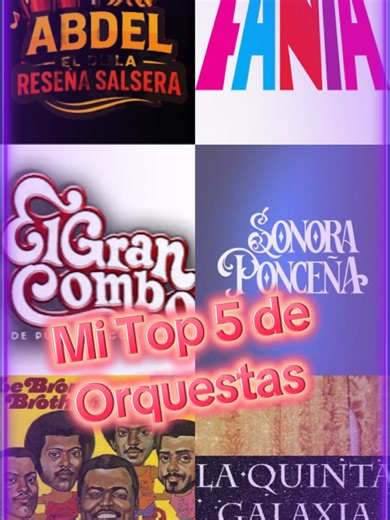 Mi top 5 de orquestas de salsa... Daré mis motivos: 1) Fania All Stars: Supongo que no necesita motivos, explicación, presentación ni nada 2) El Gran Combo de Puerto Rico: Desde su nacimiento en 1962 lo único que ha hecho es soltar al mercado éxitos, trás éxitos siempre siendo fiel a su estilo... 3) La Sonora Ponceña: El legado y éxitos dejado a lo largo de tantos años lo hace imposible no estar en la lista 4) Los Hermanos Lebrón: Una orquesta hecha en su mayoría con puros familiares no es muy c