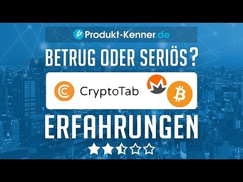 [FAZIT] GetCryptoTab Erfahrungen | Get CryptoTab Test - CryptoTab im Review! Seriös/Betrug?