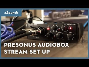PreSonus AudioBox USB 96 Stream Set Up | zZounds
