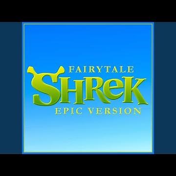 Fairytale (from "Shrek")