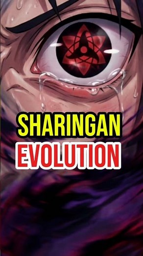 SHARINGAN EVOLUTION EXPLAINED IN 40 SECONDS 🔥 From Pain to GOD POWER #naruto #anime #animeshorts