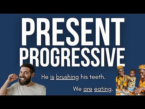 Present Progressive (Present Continuous) English Grammar Lesson & Practice | ESL Verb Tense Lesson