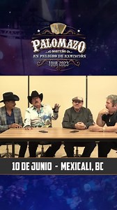 "Palomazo Norteño en Peligro de Extinción Tour 2023", presente en el PALENQUE DEL FEX este próximo 10 de junio en Mexicali, Baja California. | Palomazo