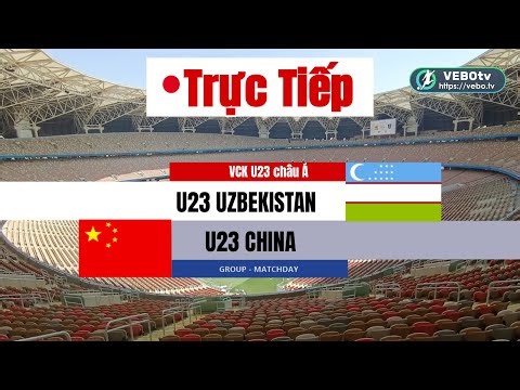 🔴Trực Tiếp || U23 Uzbekistan vs U23 Trung Quốc | 18h30 - 17/1 U23 châu Á ||Simulation Video Games