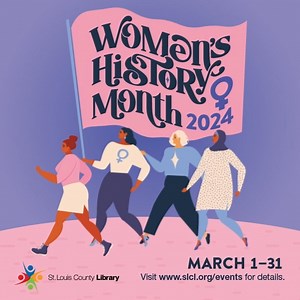 15 reactions | Celebrate Women’s History Month at the Library! Events include book and film discussions, historical lectures, art programs, trivia and more. Learn more at www.slcl.org/events. | St. Louis County Library | Facebook