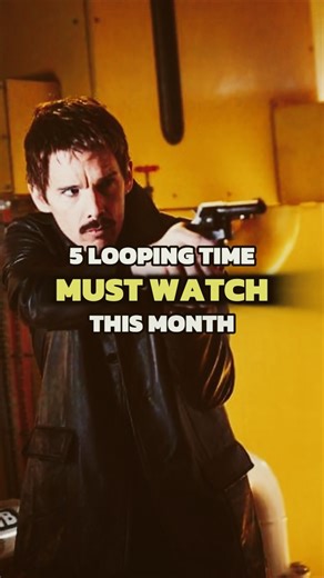 5 BEST LOOPING TIME MOVIE