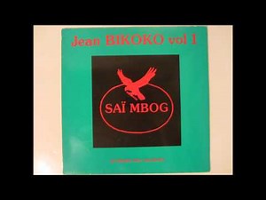 Jean Bikoko - saï mbog (Saï mbog - hibiscus abbia records 1985)