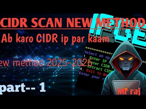 How to CIDR scan in 2025-2026। step by step guide to CIDR scan। advanced method to CIDR scan। Mr raj