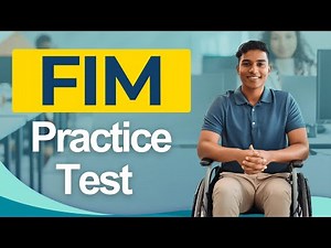 FIM Practice Test 2026 Functional Independence Measure Questions Answers Certification