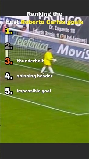 Ranking the best roberto carlos goals