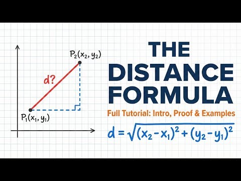 The Distance Formula: Introduction, Proof, & Examples (Geometry Tutorial)