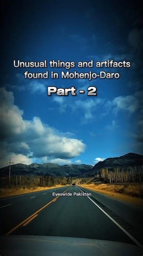 Unusual things and artifacts found in Mohenjo-Daro |Part-2. #pakistan #history #facts #shorts #reels