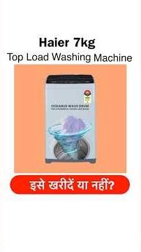 Haier 7kg Fully Automatic Top Load Washing Machine | Haier 7kg Washing Machine Review