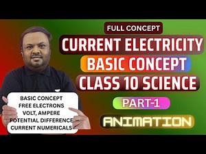Current Electricity | Electric Current, Voltage & Resistance Explained | Class 10 Science | CBSE