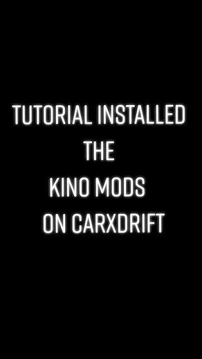 Installation du KinoMods sur Carx [PC]