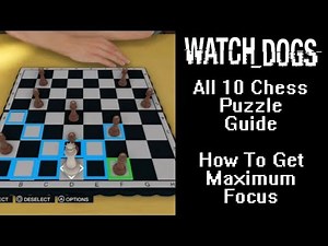 Watch Dogs: All 10 Chess Path Puzzle Guide