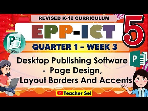 EPP ICT 5 Quarter 1 Week 3 Revised K-12 - Desktop Publishing Software- Page Design
