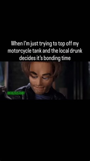 24K views · 9.2K reactions | Every time I try to top off my motorcycle tank, there’s always that one drunk rambling about something. Happy Halloween  Team America: World Police (2004) #instagood #instagram #motorcycleculture #motorcycles #motorcyclelife #reels #motovlogger #reelsinstagram #funny #video #memes #meme #memesdaily #america #comedy #halloween | grimm.157 | Facebook