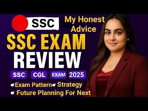 SSC CGL Exam Review 2025 || My Exam Experience|| Future Strategy How to Crack SSC CGL