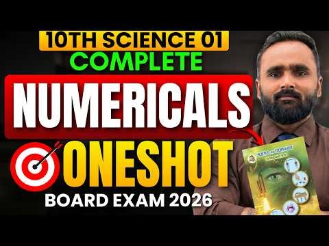 Complete Numericals | 10th Science 1 | Board Exam 2026 | Pradeep Giri Sir